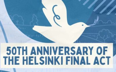 50th Anniversary of the Helsinki Final Act: A Living Legacy for Peace and International Cooperation